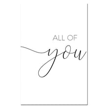Load image into Gallery viewer, Nordic Minimalist All of Me Loves All of You Posters Print Couple Quotes Canvas Painting Nursery Wall Pictures Bedroom Decor