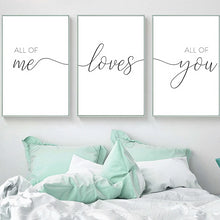 Load image into Gallery viewer, Nordic Minimalist All of Me Loves All of You Posters Print Couple Quotes Canvas Painting Nursery Wall Pictures Bedroom Decor